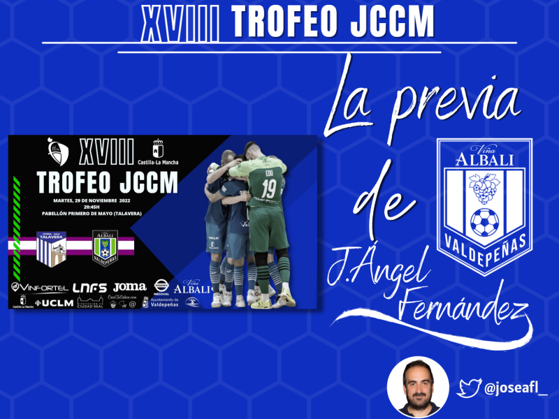 EL PASE A LA FINAL DEL TROFEO JCCM SE DECIDE EN TALAVERA