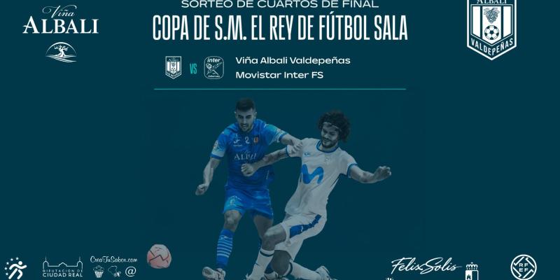 NOTICIA | EL VIA ALBALI VALDEPEAS RECIBIR A MOVISTAR INTER EN CUARTOS DE COPA