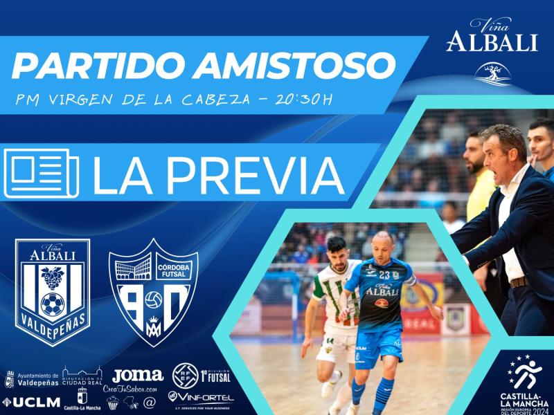 PRIMER AMISTOSO ENTRE VIA ALBALI Y CRDOBA